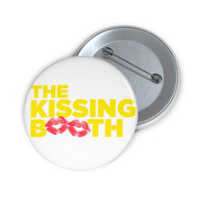 Load image into Gallery viewer, The Kissing Booth Pin Button (white)
